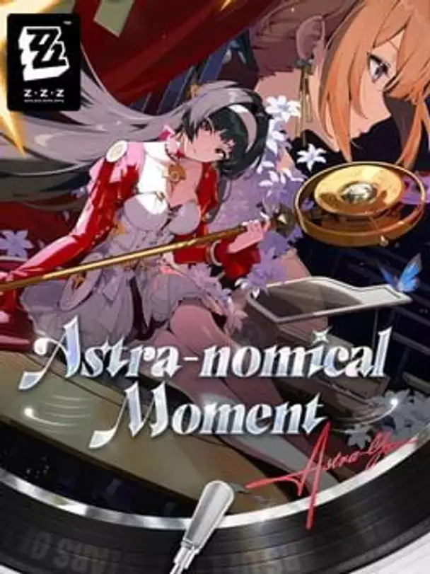 Zenless Zone Zero: Update 1.5 - Astra-nomical Moment