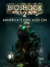 BioShock 2: Minerva's Den