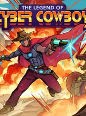 The Legend of Cyber Cowboy