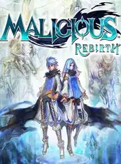 Malicious Rebirth