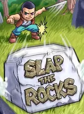 Slap the Rocks