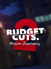 Budget Cuts 2: Mission Insolvency