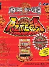 Pachi-Slot Aruze Oukoku Pocket: Azteca