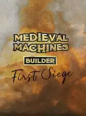 Medieval Machines Builder: First Siege