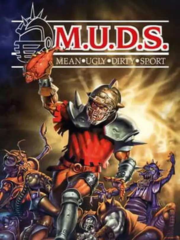 M.U.D.S.: Mean Ugly Dirty Sport