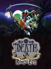 Death Jr: Root of Evil