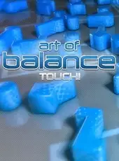 Art of Balance Touch!