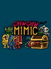 Chew Chew Mimic