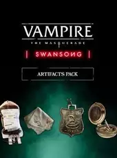 Vampire: The Masquerade - Swansong Artifacts Pack