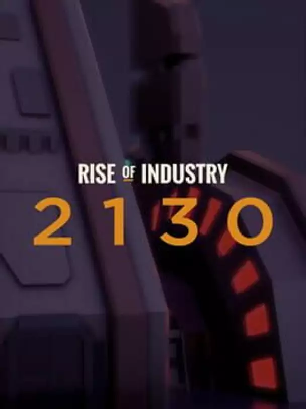 Rise of Industry: 2130