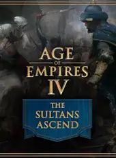 Age of Empires IV: The Sultans Ascend