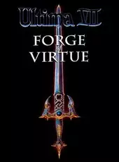 Ultima VII: The Forge of Virtue
