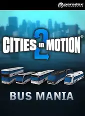 Cities in Motion 2: Bus Mania