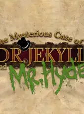 The Mysterious Case of Dr.Jekyll and Mr.Hyde