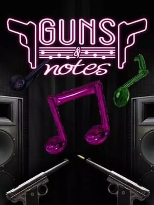 Guns & Notes