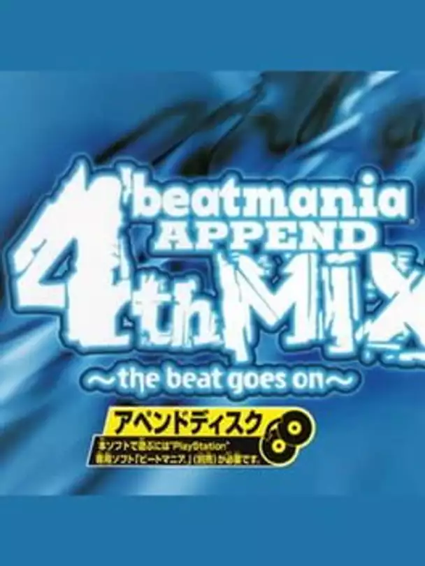 Beatmania Append 4thMix: The Beat Goes On