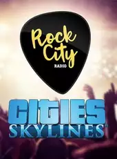 Cities: Skylines - Rock City Radio