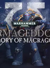 Warhammer 40,000: Armageddon - Glory of Macragge