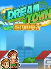 Dream Town Story