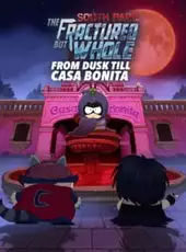 South Park: The Fractured But Whole - From Dusk Till Casa Bonita