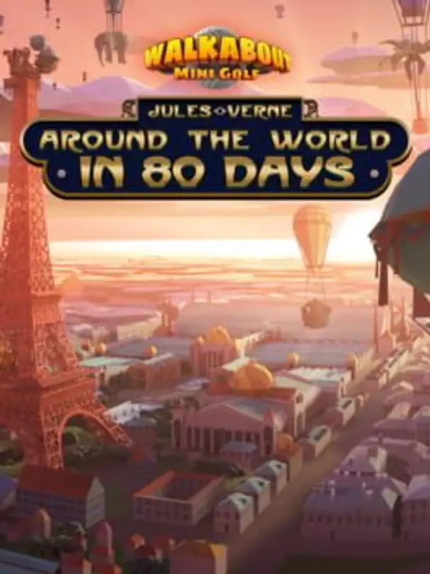 Walkabout Mini Golf: Around the World in 80 Days