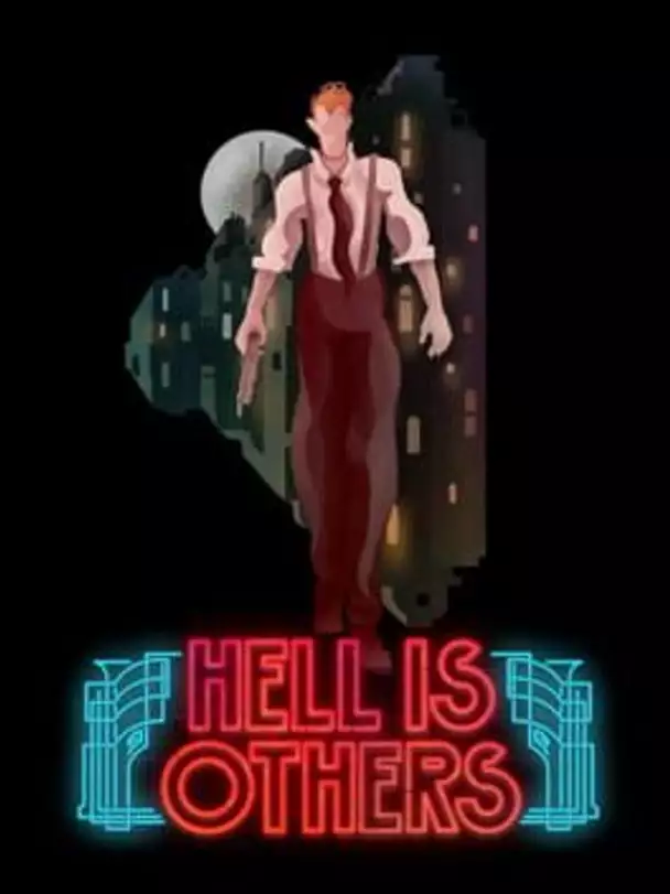 Hell is Others