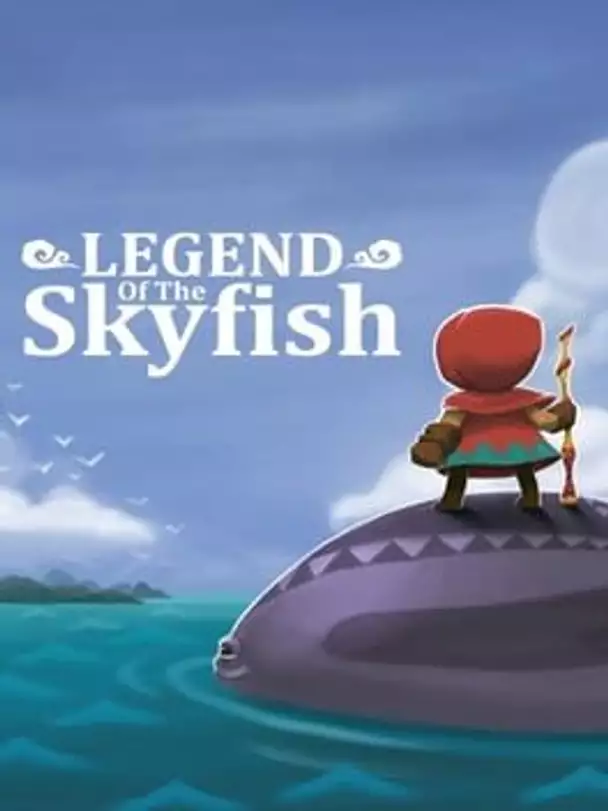 Legend of the Skyfish