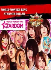 Fire Pro Wrestling World: World Wonder Ring Stardom Collaboration