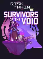 Risk of Rain 2: Survivors of the Void