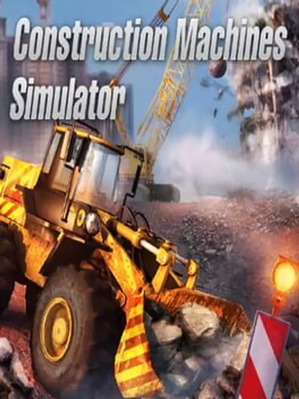 Construction Machines Simulator