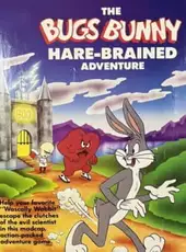 The Bugs Bunny Hare-Brained Adventure