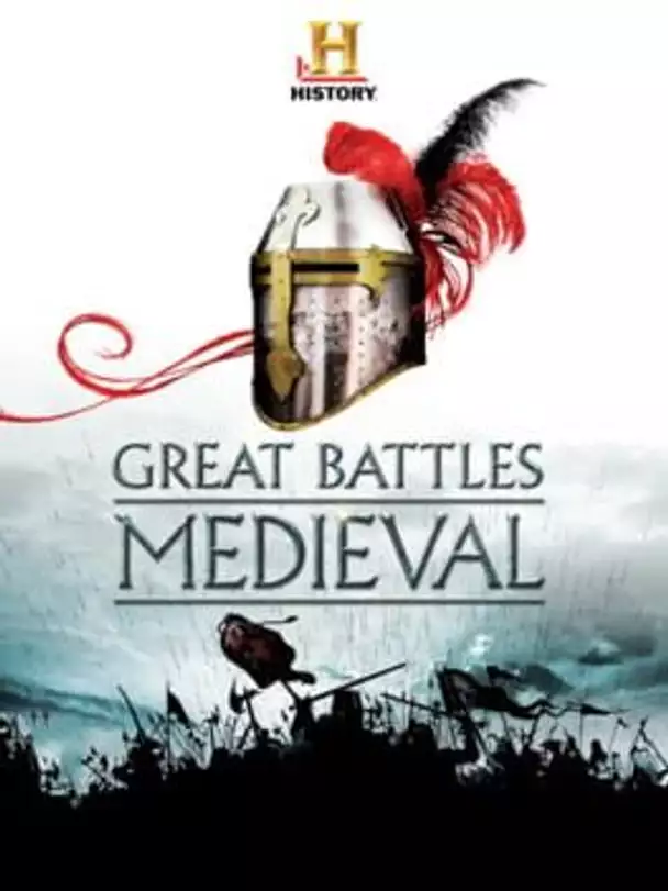 The History Channel: Great Battles Medieval