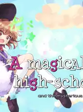 A Magical High School Girl