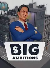 Big Ambitions