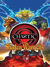 Chaotic: Shadow Warriors