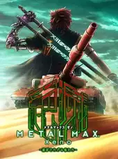 Metal Max Xeno