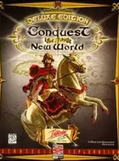 Conquest of the New World: Deluxe Edition