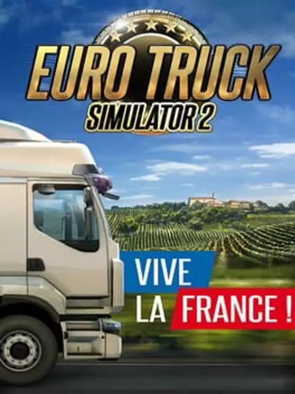 Euro Truck Simulator 2: Vive La France