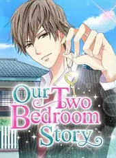 Our Two Bedroom Story