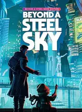 Beyond a Steel Sky: Beyond a Steel Book Edition