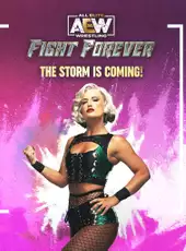 All Elite Wrestling: Fight Forever - The Storm is Coming!