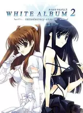 White Album 2: Introductory Chapter