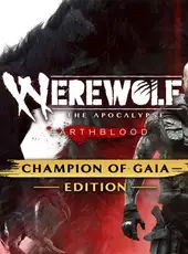 Werewolf: The Apocalypse - Earthblood Champion of Gaia Edition