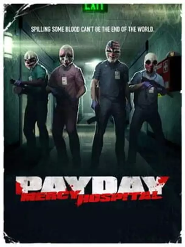 Payday: The Heist - No Mercy