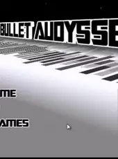 Bullet Audyssey