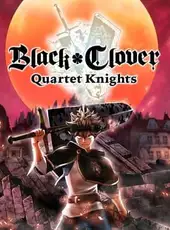 Black Clover: Quartet Knights