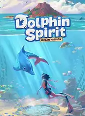 Dolphin Spirit: Ocean Mission