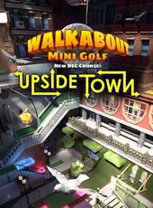 Walkabout Mini Golf: Upside Town