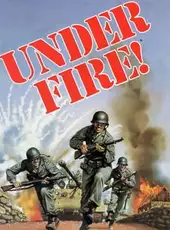 Under Fire!