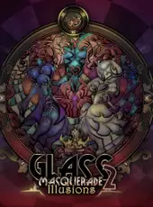 Glass Masquerade 2: Illusions